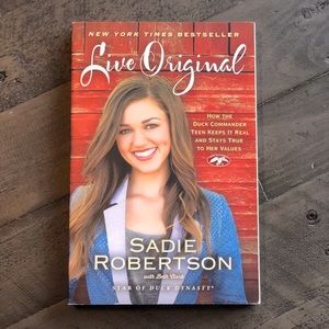 Live Original by Sadie Robertson
